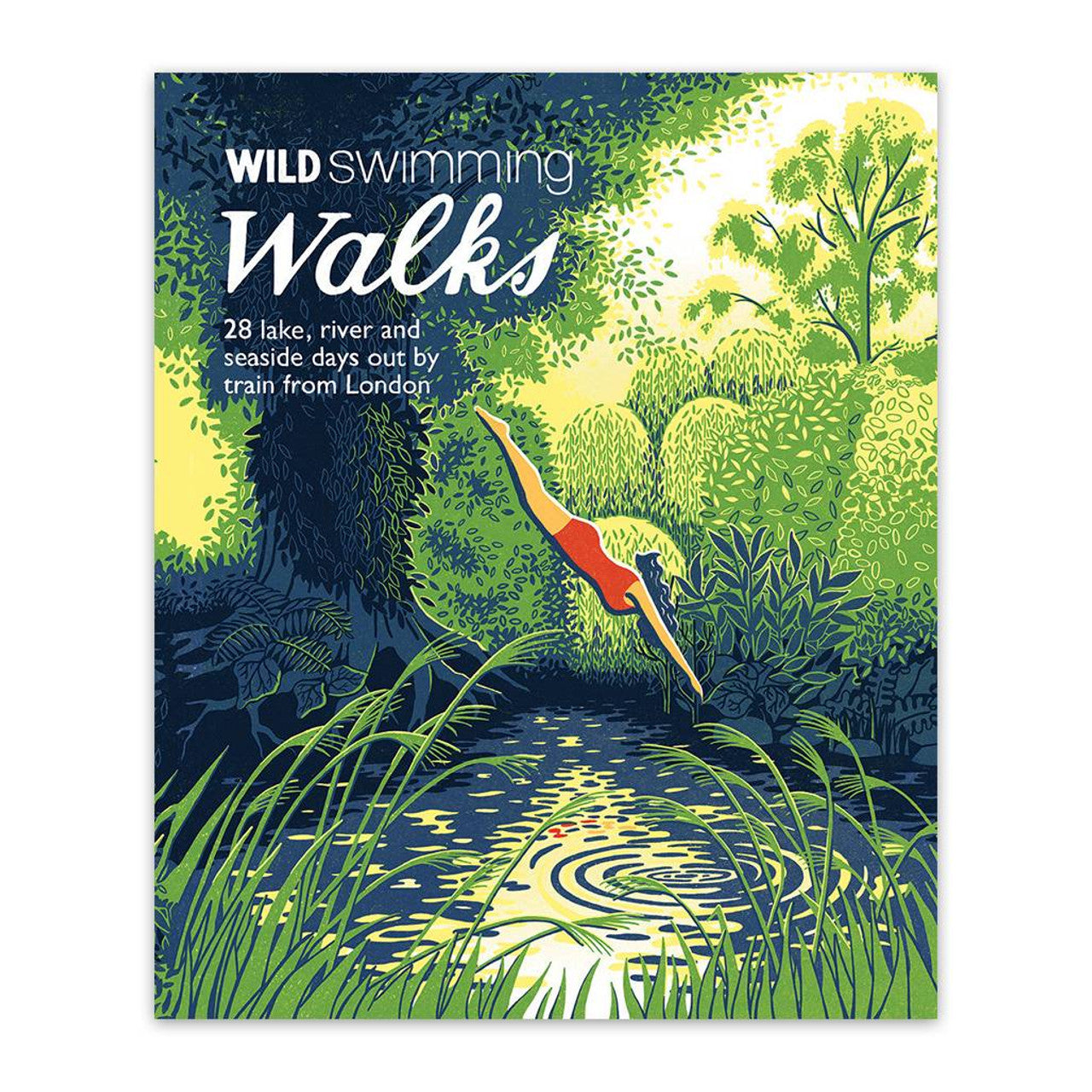 Wild Swimming Walks London Book